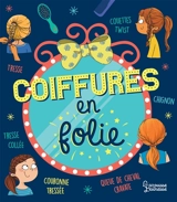 Coiffures en folie - Sandra Lebrun
