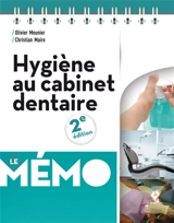 Hygiène au cabinet dentaire - Olivier Meunier