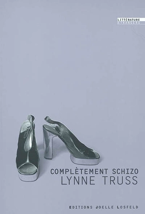 Complètement schizo - Lynne Truss
