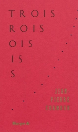 Trois rois - Jean-Pierre Chambon