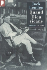 Quand Dieu ricane - Jack London