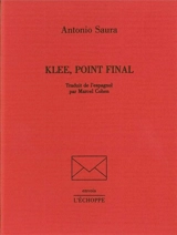 Klee, point final - Antonio Saura