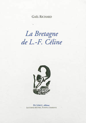 La Bretagne de Céline - Gaël Richard