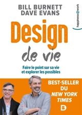 Design de vie : faire le point sur sa vie et explorer les possibles - William Burnett