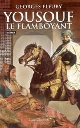Yousouf le flamboyant - Georges Fleury