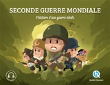 Seconde Guerre mondiale : l'histoire d'une guerre totale - Patricia Crété