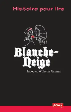 Blanche-Neige - Jacob Grimm