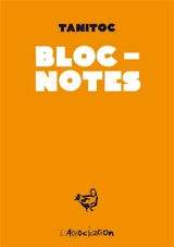 Bloc-notes : midi à ma porte - Tanitoc