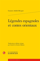 Légendes espagnoles et contes orientaux - Gustavo Adolfo Bécquer