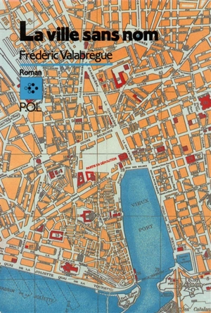 La Ville sans nom - Frédéric Valabrègue