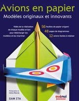 Avions en papier : modèles originaux et innovants - Sam Ita