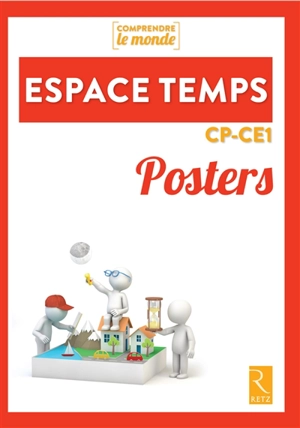 Espace temps CP-CE1 : posters - Benoît Falaize