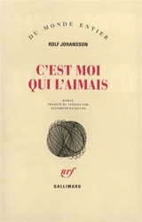 C'est moi qui l'aimais - Rolf Johansson
