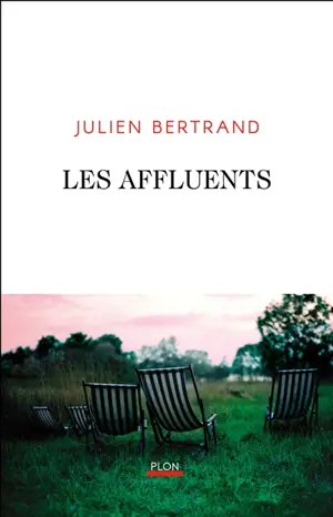 Les affluents - Julien Bertrand
