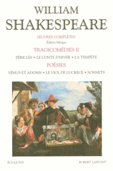 Oeuvres complètes. Vol. 2. Tragicomédies 2, poésies - William Shakespeare