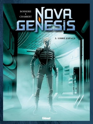 Nova Génésis. Vol. 3. Libre espace - Pierre Boisserie