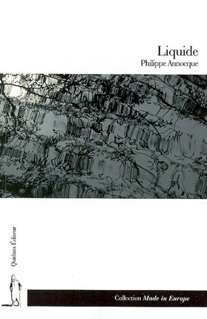 Liquide - Philippe Annocque