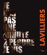 Je n'ai pas une minute à perdre, je vis - Bernard Lavilliers