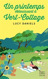 Vert-Cottage. Un printemps éblouissant à Vert-Cottage - Lucy Daniels
