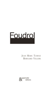 Foudrol - Jean-Marc Turine