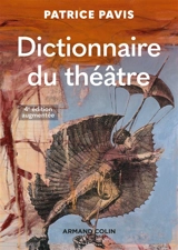 Dictionnaire du théâtre - Patrice Pavis