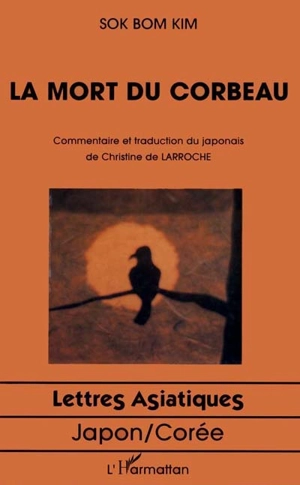 La mort du corbeau - Sok-Bom Kim