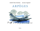Arpèges - Jocelyne Gagliardi