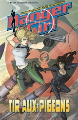 Danger girl. Tir aux pigeons - Andy Hartnell