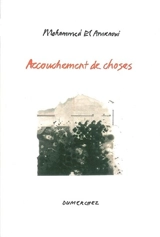 Accouchement de choses - Mohammed el- Amraoui