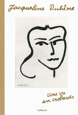 Une vie en crobards - Jacqueline Duhême