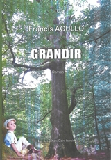 Grandir - Francis Agullo