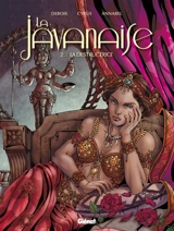 La Javanaise. Vol. 2. La destructrice - François Debois