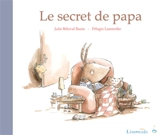 Le secret de papa - Julie Bélaval Bazin