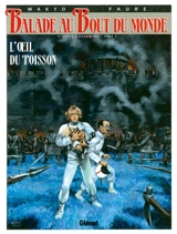 Balade au bout du monde. Vol. 12. L'oeil du poisson - Makyo