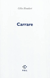 Carrare - Célia Houdart