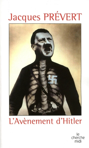 L'avènement d'Hitler - Jacques Prévert