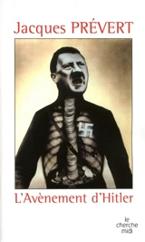 L'avènement d'Hitler - Jacques Prévert