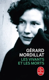 Les vivants et les morts - Gérard Mordillat