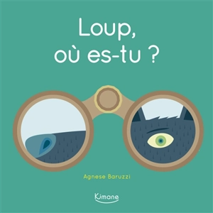 Loup, où es-tu ? - Agnese Baruzzi