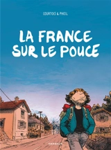 La France sur le pouce - Olivier Courtois