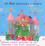 Un Noël extra-cha-ordinaire - Cécile Brun