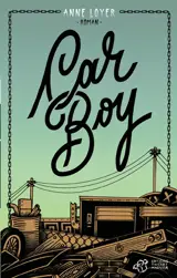 Car boy - Anne Loyer