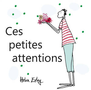 Ces petites attentions ! - Pam Brown