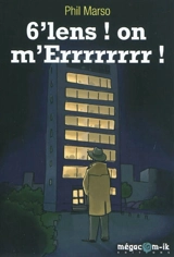 6'lens ! on m'Errrrrrrr ! - Phil Marso