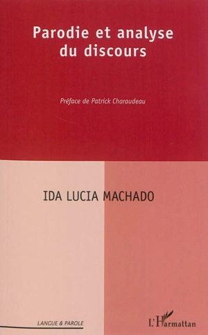 Parodie & analyse du discours - Ida Lúcia Machado-Borges
