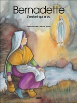 Bernadette : l'enfant qui a vu - Gemma Sales