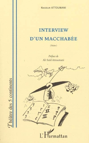 Interview d'un macchabée : théâtre - Nassur Attoumani
