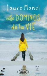 Les dominos de la vie - Laure Manel