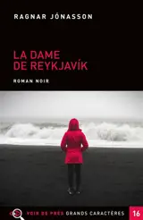 La dame de Reykjavik : roman noir - Ragnar Jonasson