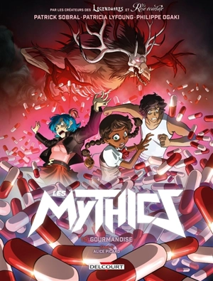 Les Mythics. Vol. 15. Gourmandise - Philippe Ogaki